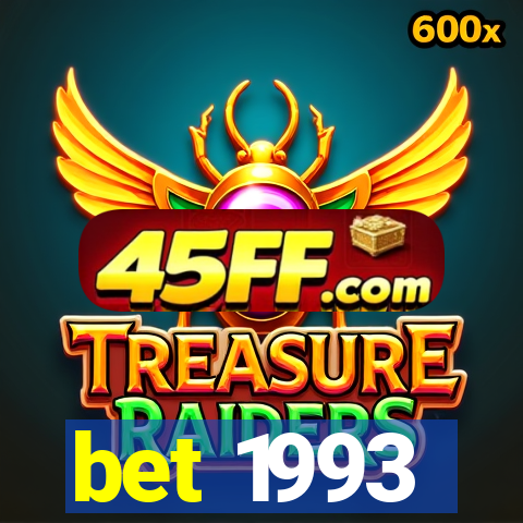 bet 1993